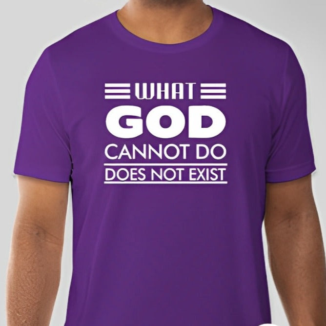 What God cannot do, does not exist Unisex T-shirt