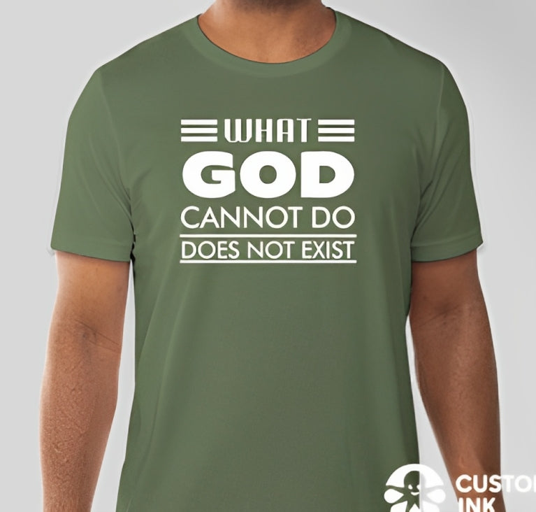 What God cannot do, does not exist Unisex T-shirt